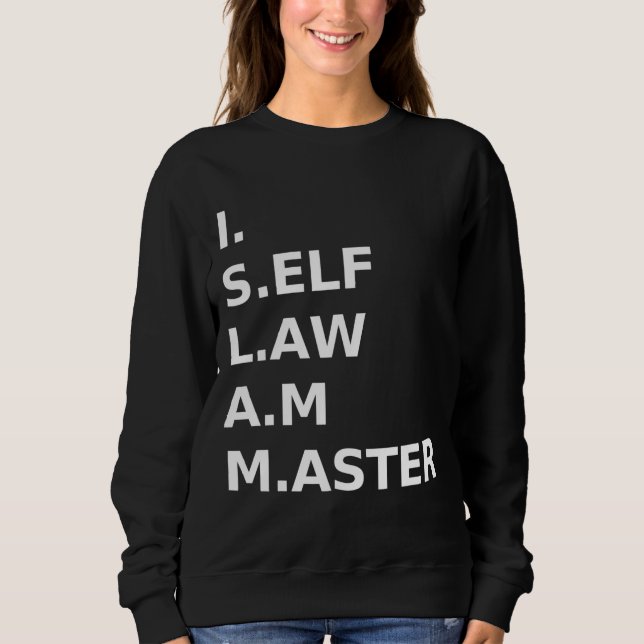 Sweatshirt Mauresque Américaine I Self Law Am Master (Devant)