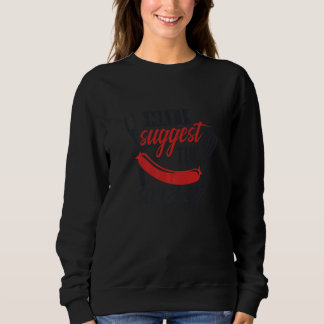 Sweatshirt May I Prétenest The Sausage