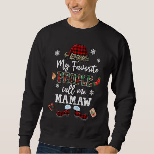 Sweatshirt mb Mes personnes préférées m'appellent Mamaw Thank
