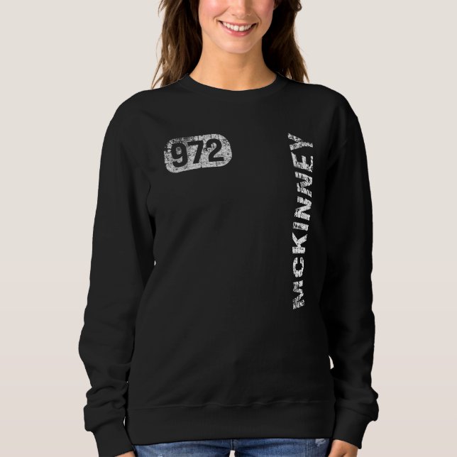 Sweatshirt McKinney Texas 972 Code régional Vintage Retro (Devant)