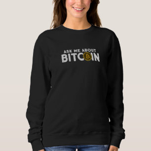 Sweatshirt Me Demander À Propos Bitcoin Btc Cryptomonnaie Cry