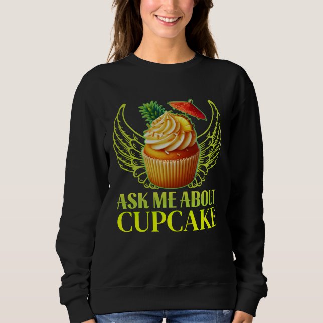 Sweatshirt me demander à propos de cupcake (Devant)