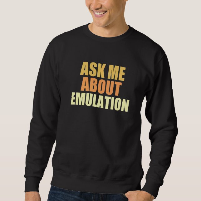 Sweatshirt Me Demander À Propos Emulation Retro Jeu Arcade Pi (Devant)