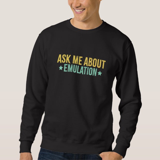 Sweatshirt Me Demander À Propos Emulation Retro Jeu Arcade Pi (Devant)