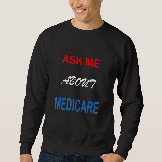 Sweatshirt Me questionner sur Medicare (Devant)