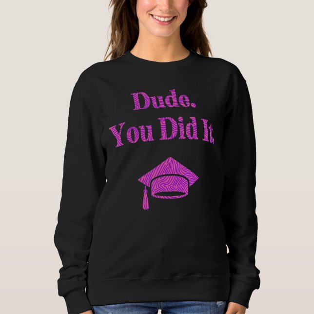 Sweatshirt Mec Tu L'As Fait Bachelors Masters Doctorat Grad (Devant)