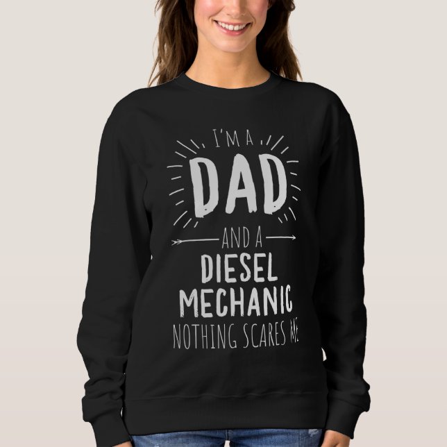 Sweatshirt Mécanique Diesel Papa Rien Ne Me Fait Peur Sain Ex (Devant)