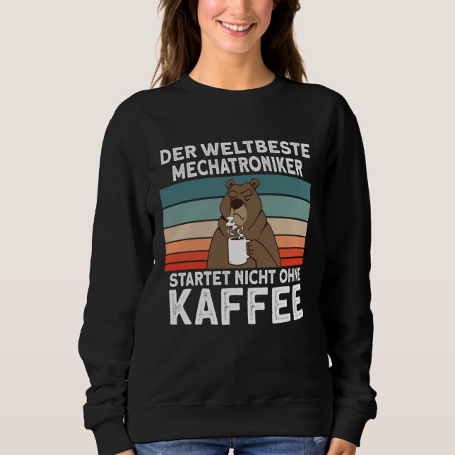 Sweatshirt Mechatronics Coffee College Professional Mechatron (Devant)