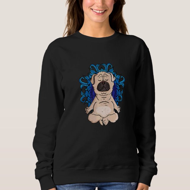 Sweatshirt Méditation du bouddhisme zen Chien Femmes Carlin d (Devant)