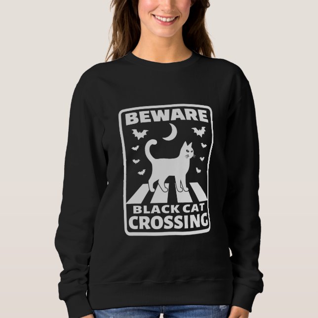 Sweatshirt Méfiez-vous Chat Noir Crossing Drôle Halloween (Devant)