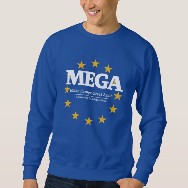 Sweatshirt MEGA Europe | Sweat-shirt avec déclaration pro-eur (Devant)