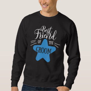 Sweatshirt Meilleur Ami Du Marié Mariage Et Bach Correspondan