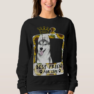 Sweatshirt Meilleur Ami Pour La Vie Pour Husky