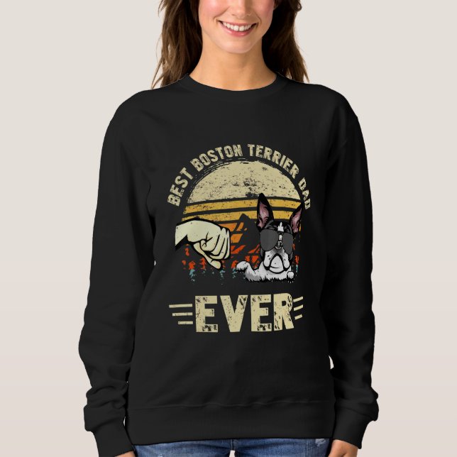 Sweatshirt Meilleur Boston Terrier Papa Jamais Coucher de sol (Devant)