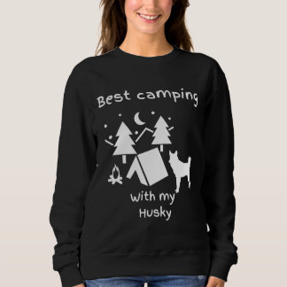 Sweatshirt Meilleur Camping Avec Mes Propriétaires Husky Camp