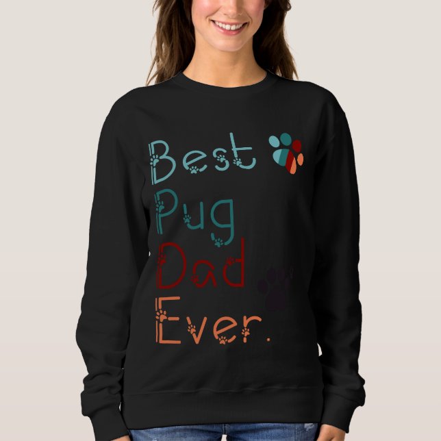 Sweatshirt MEILLEUR CARLIN DAD JAMAIS je t'aime CARLIN cadeau (Devant)