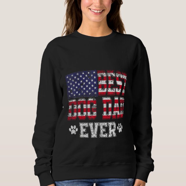 Sweatshirt Meilleur Chien Papa Jamais Avec Nous Drapeau Améri (Devant)