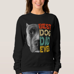 Sweatshirt Meilleur Chien Papa Jamais Pitbull Fête des pères