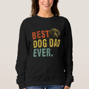 Sweatshirt Meilleur Chien Papa Jamais T Chemise Chesapeake Ba