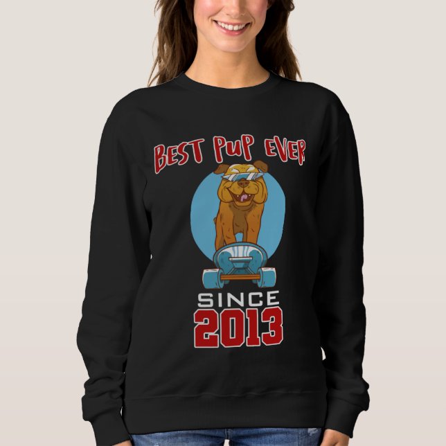 Sweatshirt Meilleur chiot depuis 2013 (Devant)