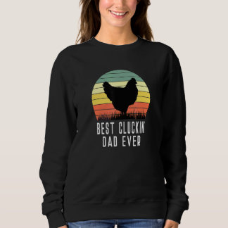 Sweatshirt Meilleur Cluckin Papa Jamais Poulet Papa Papa Père