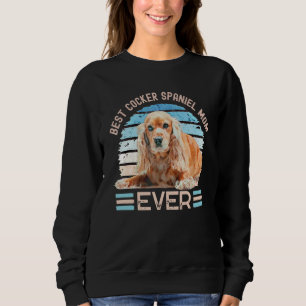 Sweatshirt Meilleur Cocker Spaniel Maman Ever Chien Fête des