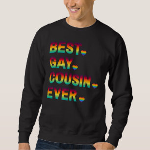 Sweatshirt Meilleur Cousin Gay Jamais Pride Gay Cousin