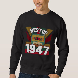 Sweatshirt Meilleur De 1947 Bande De Cassette Vintage Rétro C