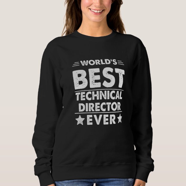 Sweatshirt Meilleur directeur technique du monde (Devant)