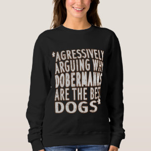 Sweatshirt Meilleur Doberman Mix Dog Dit Chien Fan Puppy