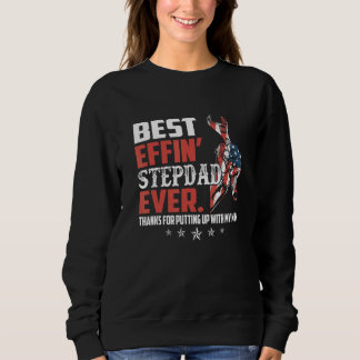 Sweatshirt Meilleur Effin Étape Papa Merci Jamais De Mettre A