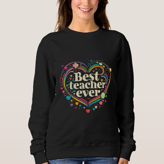 Sweatshirt Meilleur enseignant jamais (Devant)