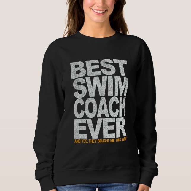 Sweatshirt Meilleur Entraîneur De Baignade Ever Enseignant De (Devant)
