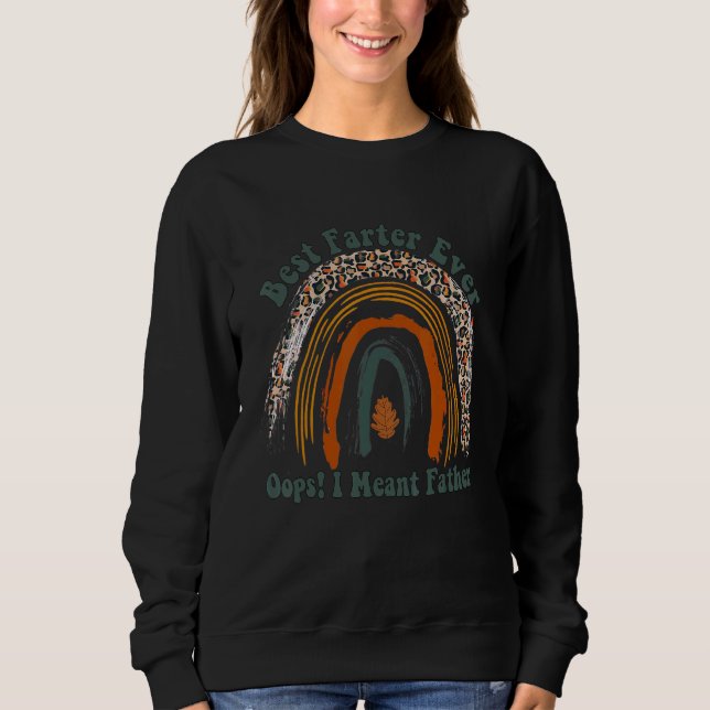 Sweatshirt Meilleur Farter Jamais Oops Je Veux Da Père (Devant)