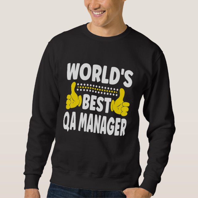 Sweatshirt Meilleur gestionnaire d'assurance qualité du monde (Devant)
