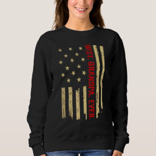 Sweatshirt Meilleur Grand-Père Jour Drapeau Américain Fier Gr