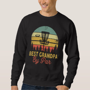 Sweatshirt Meilleur Grand-Père Vintage Par Par Disque Golf Pa