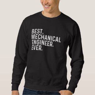 Sweatshirt Meilleur Ingénieur Mécanique Jamais Drôle Eng Méca