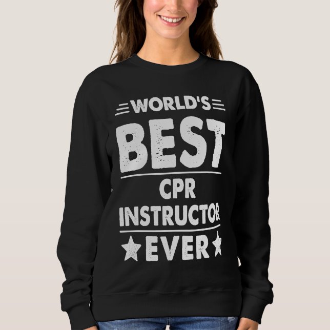 Sweatshirt Meilleur instructeur de RCR au monde (Devant)
