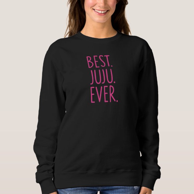 Sweatshirt Meilleur Juju jamais rose (Devant)