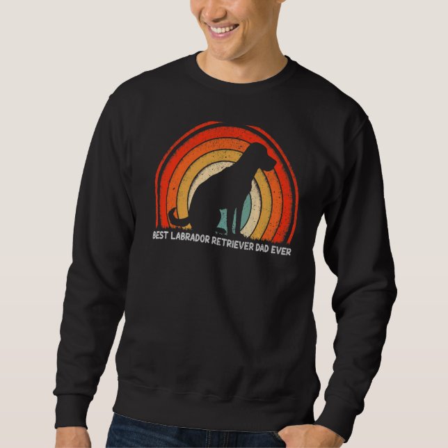 Sweatshirt Meilleur Labrador Retriers papa jamais (Devant)