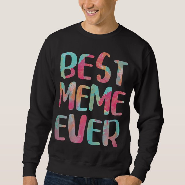 Sweatshirt Meilleur Mème Jour des Mères Cadeau (Devant)