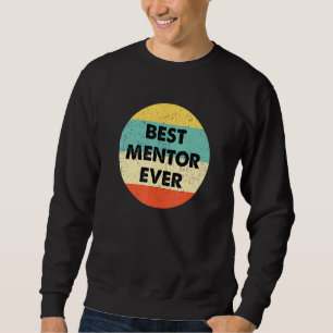 Sweatshirt Meilleur mentor jamais vu