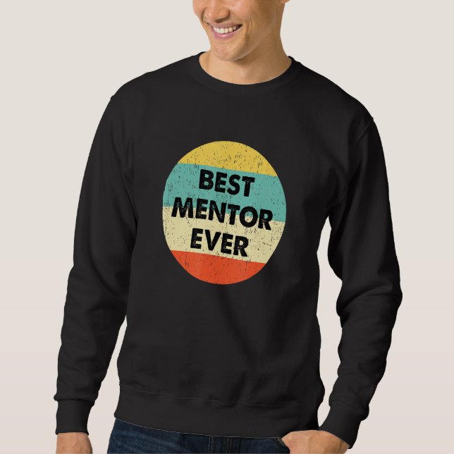 Sweatshirt Meilleur mentor jamais vu (Devant)