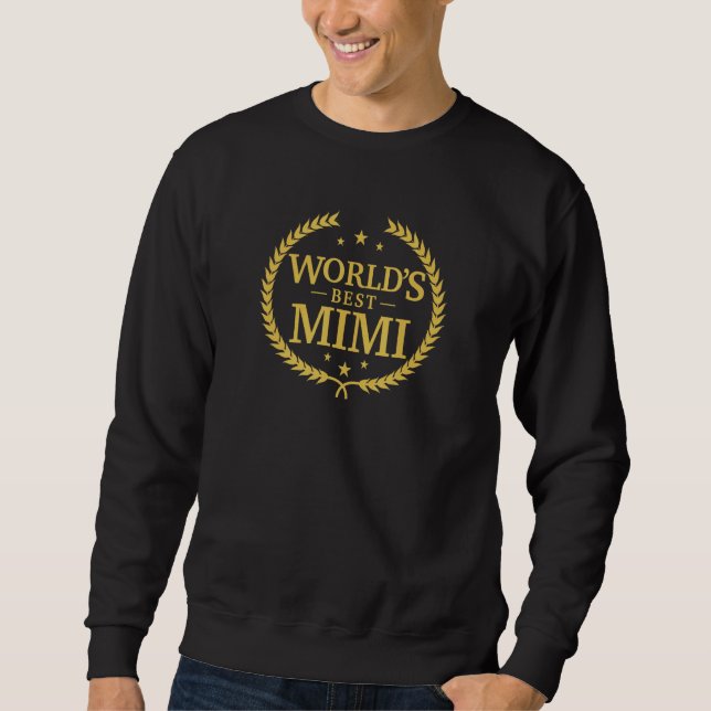 Sweatshirt Meilleur Mimi du Monde   Prix du Plus Grand de Tou (Devant)