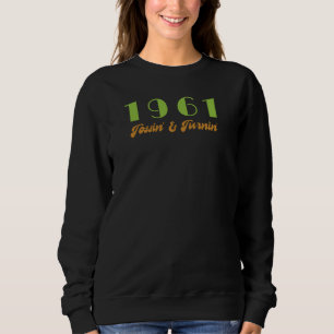 Sweatshirt Meilleur morceau de 1961 par année