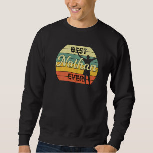 Sweatshirt Meilleur Nathan Jamais Rétro Anniversaire les anné