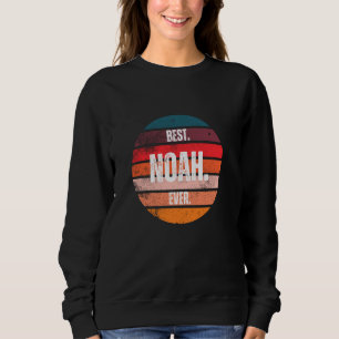 Sweatshirt Meilleur Noah Jamais Drôle Premier Nom Plaisanteri