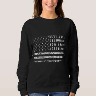 Sweatshirt Meilleur Oncle Jamais Et Toujours Drapeau Américai
