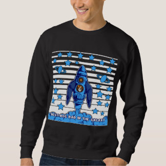 Sweatshirt Meilleur Papa Chien de la Galaxie Fusée Spatiale C